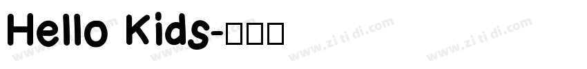 Hello Kids字体转换